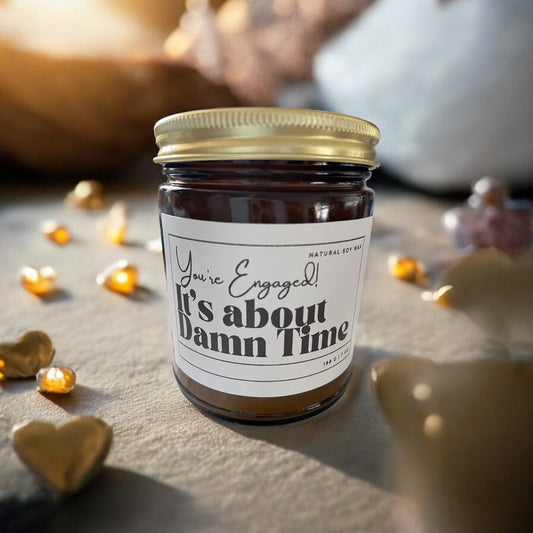 It's About Damn Time Candle, Personalized Engagement Gifts for her, Engagement Gifts, Best Friend Engagement Gifts, Engagement Party Gifts